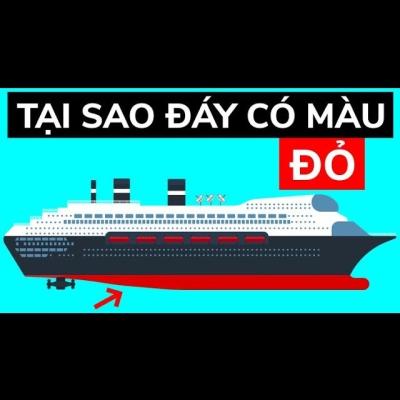 Tại sao tàu được sơn màu đỏ dưới mực nước